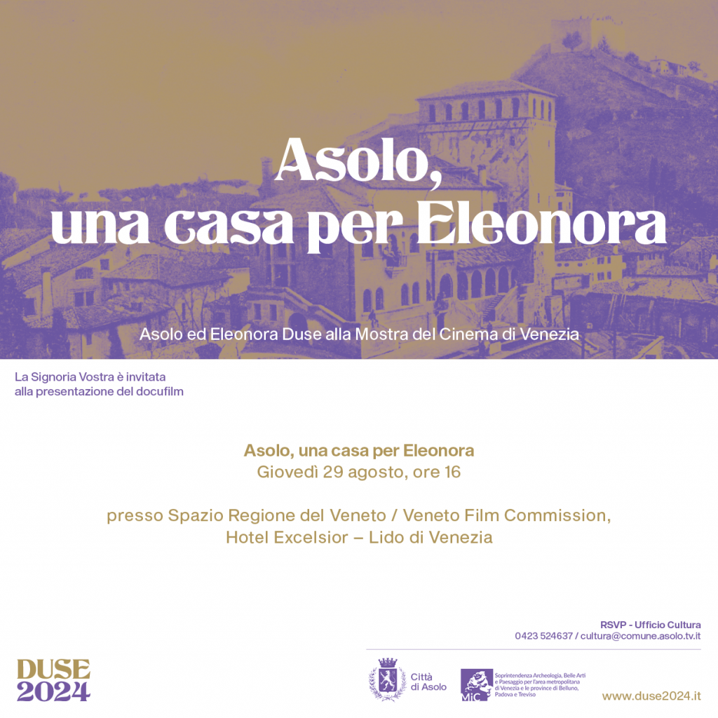 Il Museo civico di Asolo partecipa con il docufilm “Asolo, una casa per Eleonora” alla 81° Mostra Internazionale d’Arte Cinematografica di Venezia